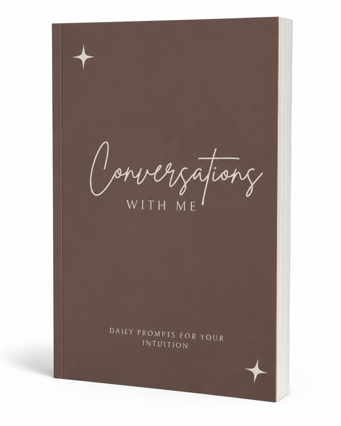 Conversations With Me: Daily Journal Prompts To Strengthen Your Intuition